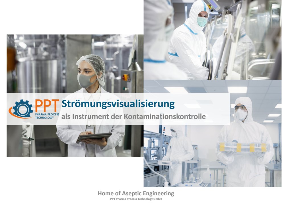 Strömungsvisualisierung als Instrument zur Kontaminationskontrolle