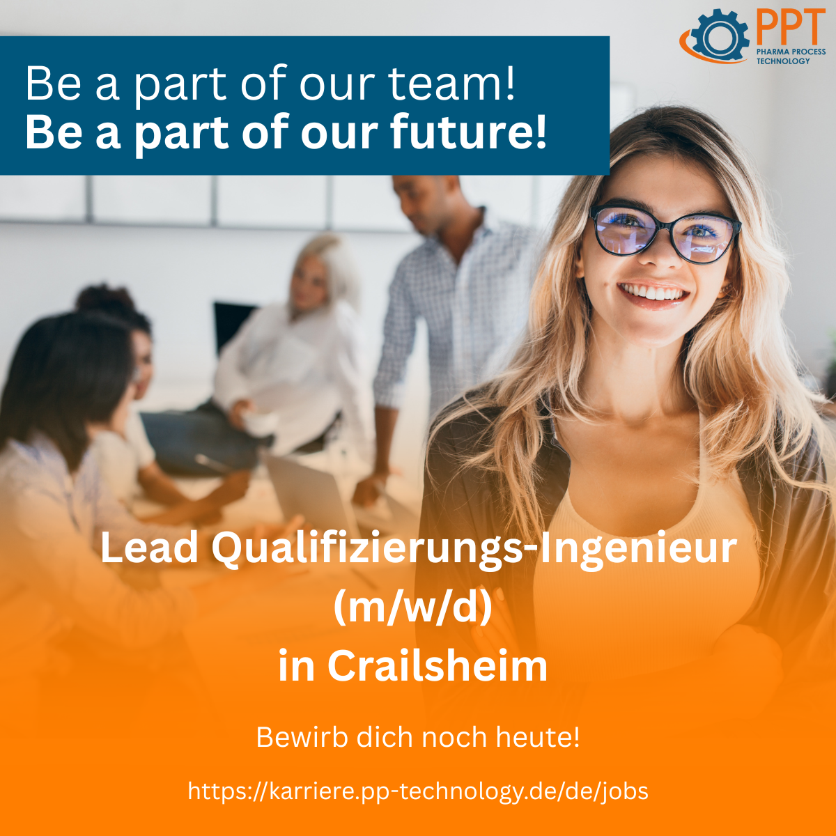Be part of our team – be part of our future!